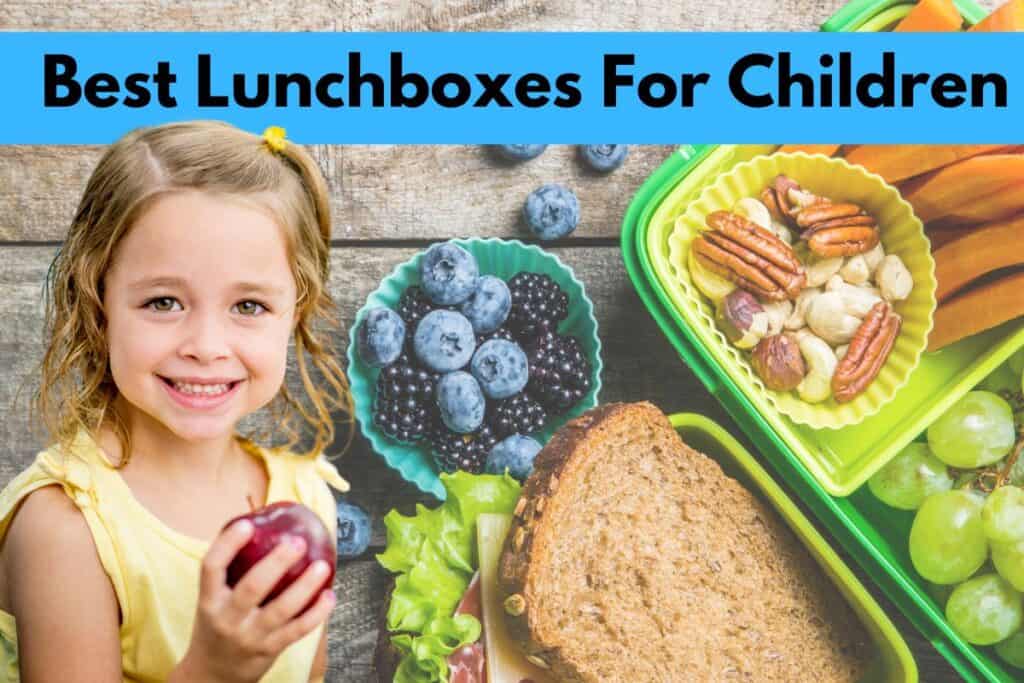 Best Lunchboxes for Children
