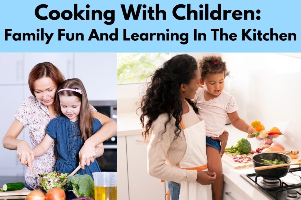 https://onemillionandone.com/cooking-with-children-family-fun-and-learning-in-the-kitchen/