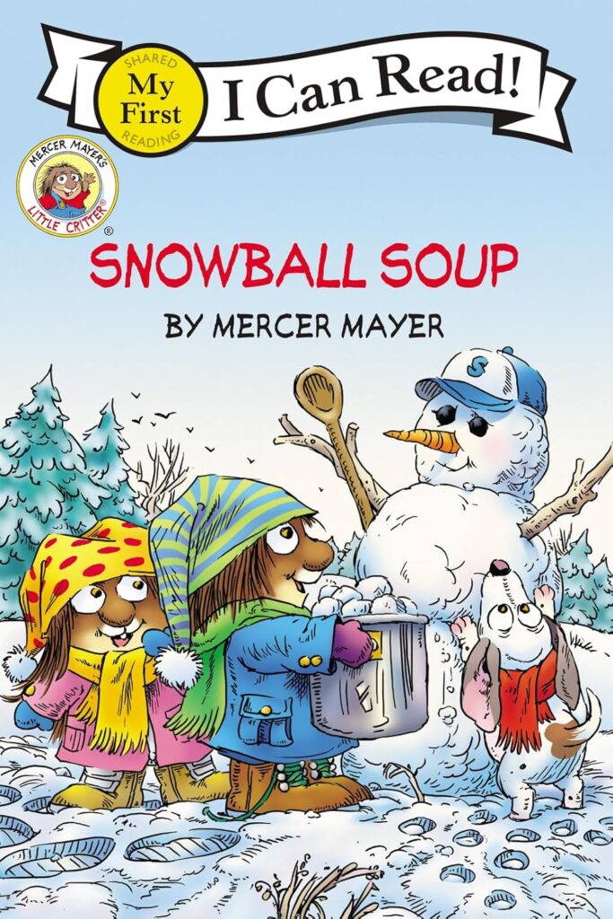 Little Critter Snowball Soup https://amzn.to/3Z69AEX